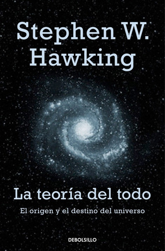 Teoria Del Todo, La - Stephen Hawking