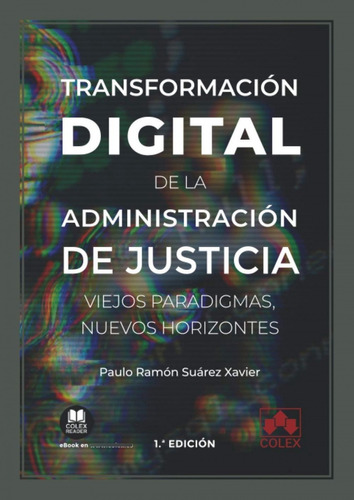 Transformación Digital De La Administración De Justicia. Vie