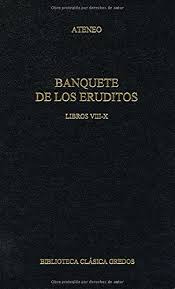 Banquete De Los Eruditos   Libros Viii X