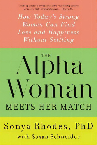 The Alpha Woman Meets Her Match, De Sonya Rhodes. Editorial Harpercollins Publishers Inc, Tapa Blanda En Inglés