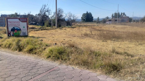 4 Últimos Lotes En Venta 140 M2 Y 150 M2 Santa Cruz Tlaxcala