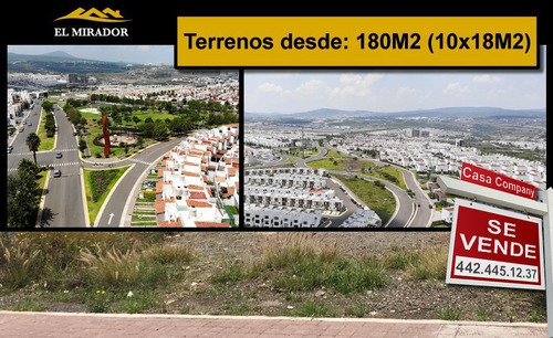 Últimos Terrenos En El Mirador, De 180 M2 Hasta 250 M2, De O