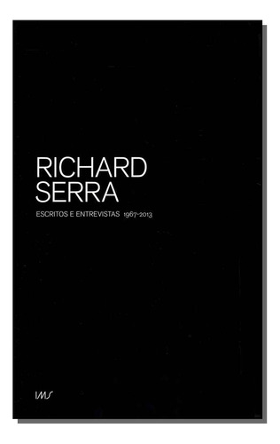 Libro Escritos E Entrevistas 1967 2013 De Serra Richard Ims