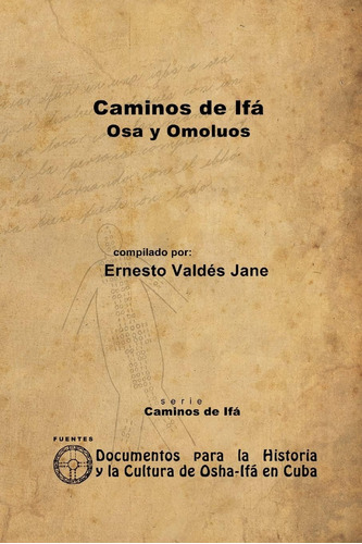 Libro Caminos De Ifá. Osa Y Omolúos (spanish Edition)