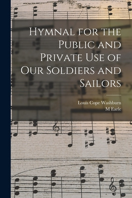 Libro Hymnal For The Public And Private Use Of Our Soldie...