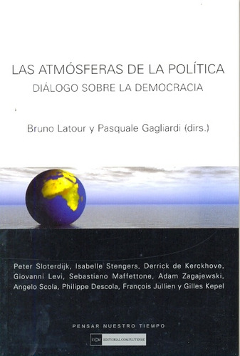 Las Atmosferas De La Política, Bruno Latour, Complutense