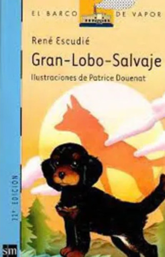 Libro Gran- Lobo-salvaje , Rene Estudie Cuentos Escolares 