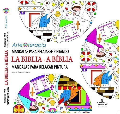 Libro Mandalas La Biblia Para Relajarse Pintando De Sergio G