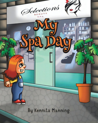 My Spa Day, De Manning, Kennita. Editorial Tellwell Talent, Tapa Blanda En Inglés