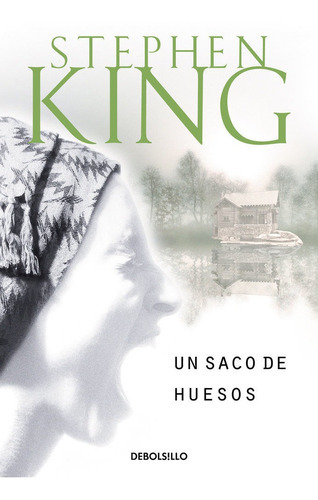 Un Saco De Huesos, De King, Stephen. Editorial Debolsillo, Tapa Blanda En Español