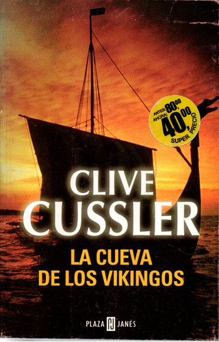 La Cueva De Los Vikingos - Clive Cussler