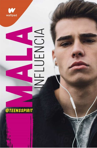 Mala Influencia - Teensspirit