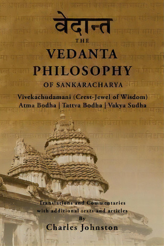 The Vedanta Philosophy Of Sankaracharya, De Charles Johnston. Editorial Createspace Independent Publishing Platform, Tapa Blanda En Inglés