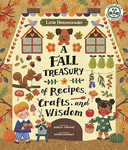 Book : Little Homesteader A Fall Treasury Of Recipes,...