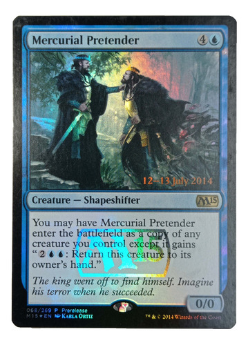 Carta Magic Mercurial Pretender (foil) [m15] Mtg Promo