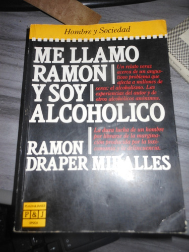 * Me Llamo Ramon Y Soy Alcoholico - Ramon Draper Miralles