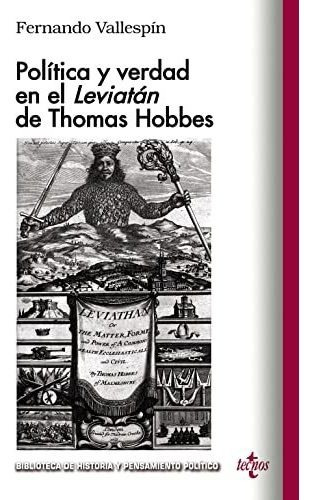 Política Y Verdad En El Leviatan De Thomas Hobbes