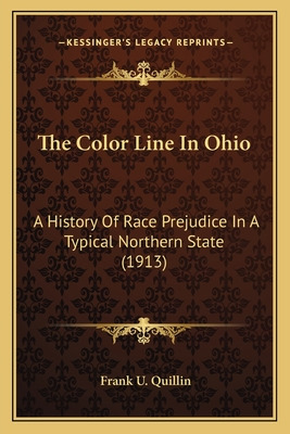 Libro The Color Line In Ohio: A History Of Race Prejudice...
