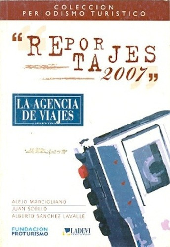 Libro - La Agencia De Viajes Reportajes 2007