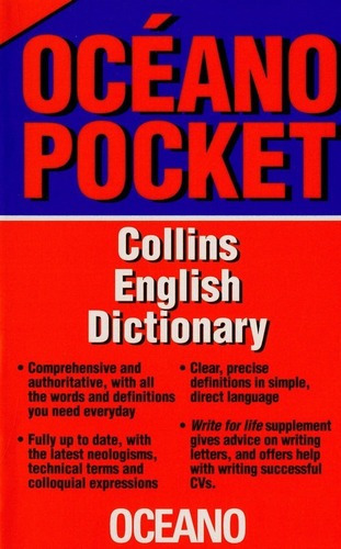 ** Collins English Dictionary * Oceano Pocket Diccionario