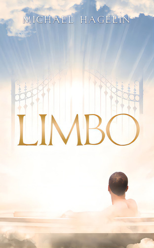 Limbo, De Hagelin, Michael. Editorial Xulon Pr, Tapa Blanda En Inglés