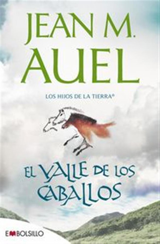 Valle De Los Caballos,el - Auel,jean Marie