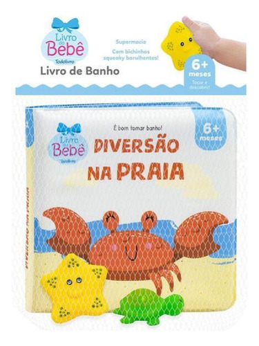 É Bom Tomar Banho Ii! Diversão Na Praia, De © Todolivro Ltda.. Editora Todolivro, Capa Mole Em Português