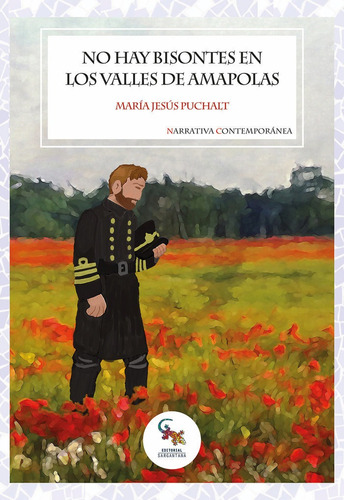 Libro No Hay Bisontes En Los Valles De Amapolas - Puchalt...