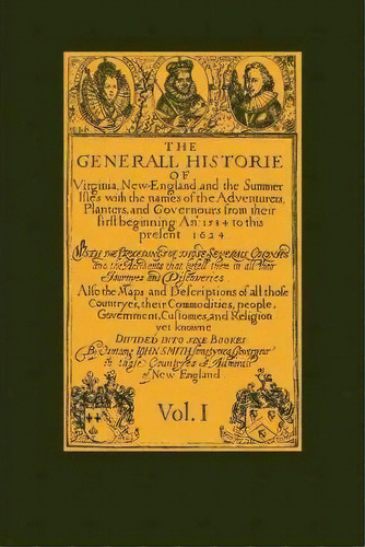 Generall Historie Of Virginia Vol 1, De John Smith. Editorial Applewood Books, Tapa Blanda En Inglés