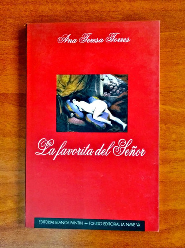 La Favorita Del Señor / Ana Teresa Torres