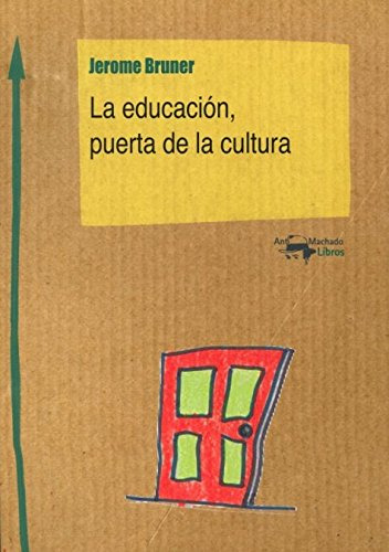 La Educacion Puerta De La Cultura: 3 -machado Nuevo Aprendiz