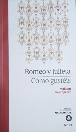 Romeo Y Julieta Como Gustéis William Shakespeare Teatro