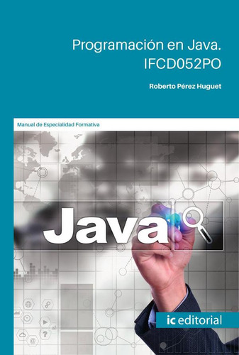 Programación En Java, De Roberto Pérez Huguet