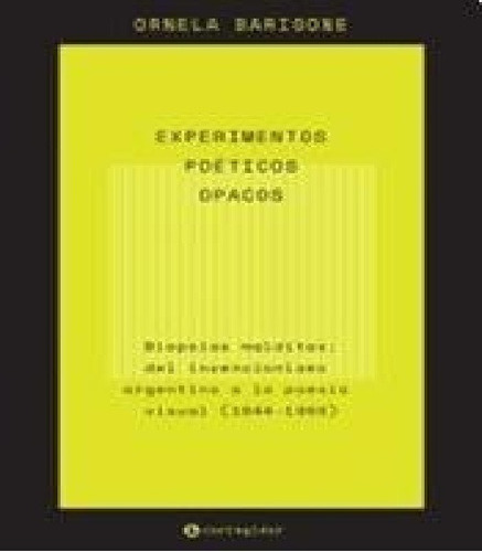 Experimentos Poeticos Opacos - Ornela Barisone