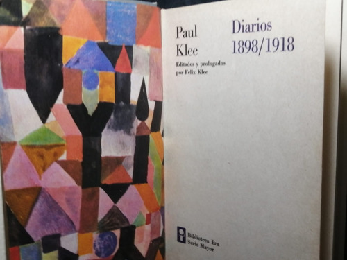Diarios 1898/1918 Paul Klee Biblioteca Era Tapa Dura 1a Edic