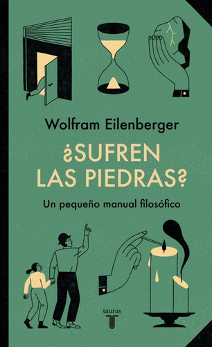 ¿sufren Las Piedras? - Wolfram Eilenberger