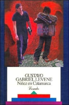 Niñez En Catamarca - Levene, Gustavo Gabriel