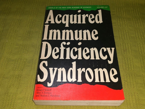 Acquired Immune Deficiency Syndrome - Irving J. Selikoff