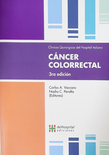 Vaccaro Cáncer Colorrectal 3ed Nuevo Hospital Italiano