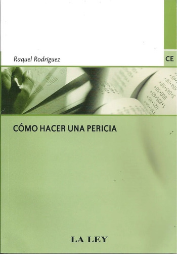 Como Hacer Una Pericia, De Raquel Rodriguez. Editorial La Ley En Español