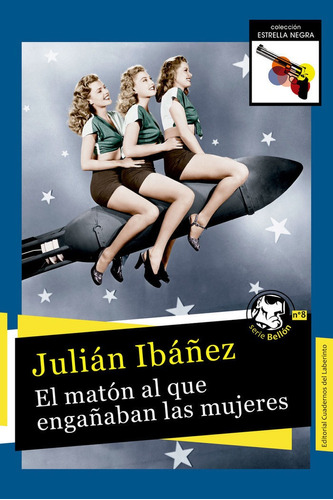 Libro El Matã³n Al Que Engaã±aban Las Mujeres