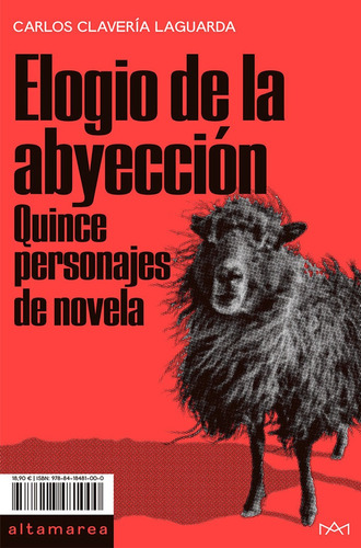 Elogio De La Abyecciãâ³n, De Clavería Laguarda, Carlos. Editorial Altamarea Ediciones, Tapa Blanda En Español