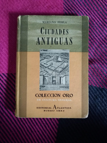 Mariano Perla Ciudades Antiguas