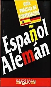 Guía De Conversación Español-alemán