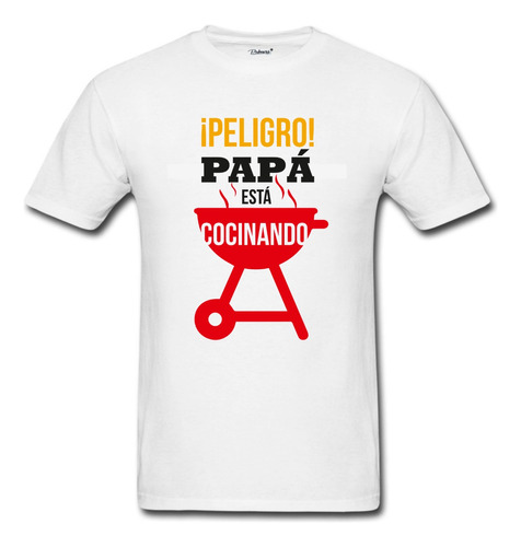 Playera Dia Del Papá, Peligro Papá Esta Cocinando, Blanca 