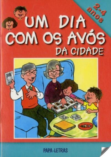 Libro Um Dia Com Os Avós Da Cidade - Gomes, Diana