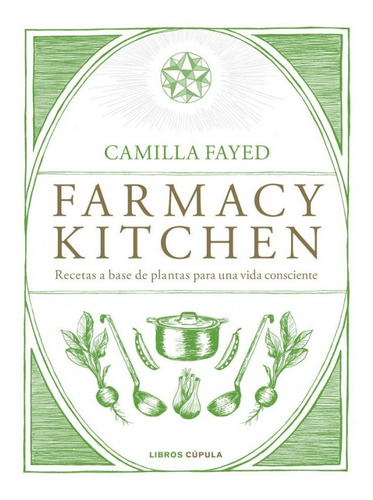 Farmacy Kitchen (libro Original)