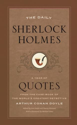 The Daily Sherlock Holmes: A Year of Quotes from the Case-Book of the World’s Greatest Detective, de Doyle, Arthur an. Editorial University Of Chicago Press, tapa blanda en inglés
