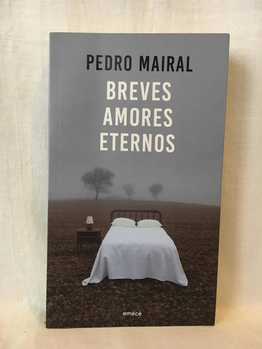 Breves Amores Eternos Mairal Emecé