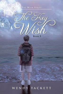 Libro The Key Wish : The Wish Series, Book 3 - Wendy Tack...